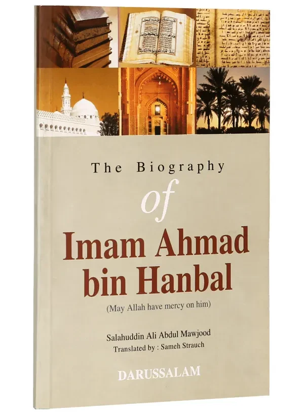 The Biography of Imam Ahmad bin Hanbal (R.A) - Image 5